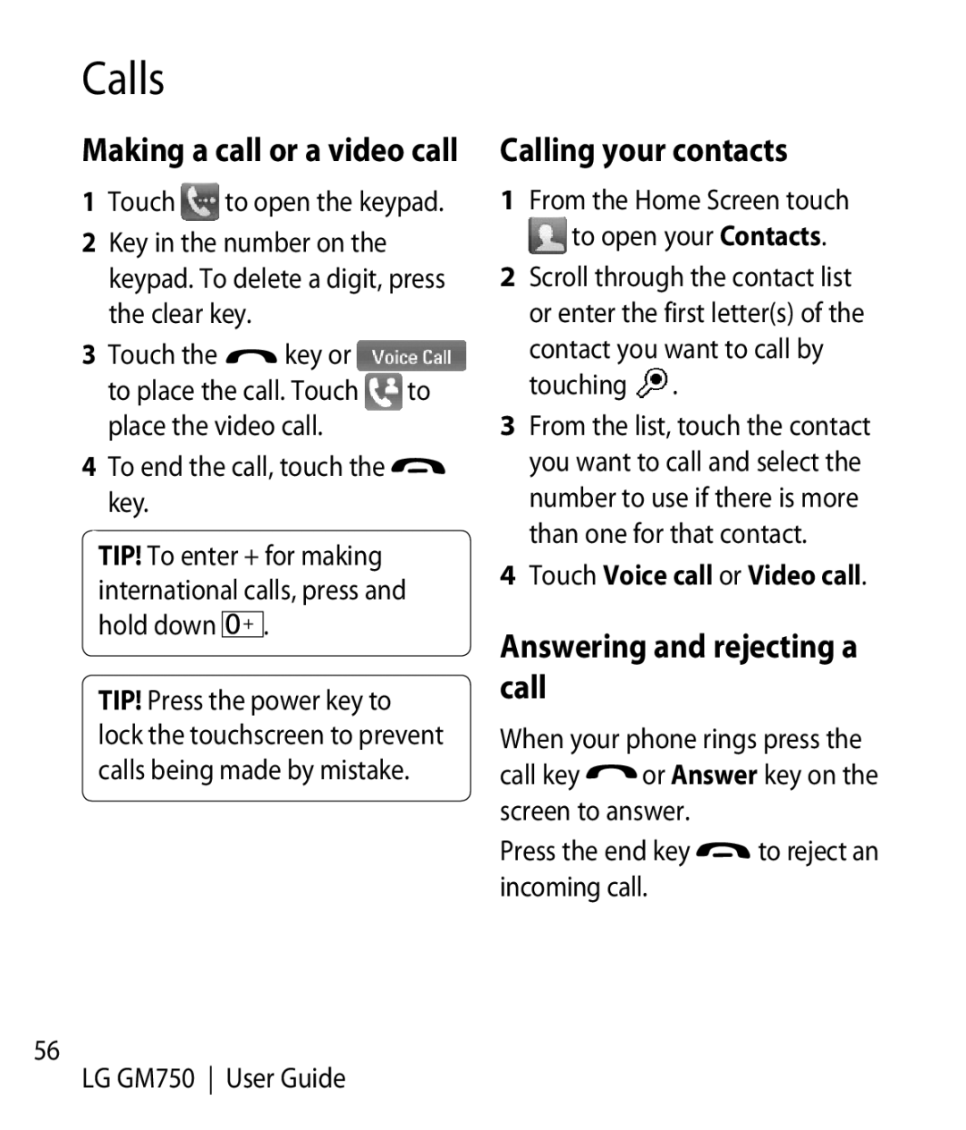 LG Electronics GM750 manual Calls, Calling your contacts, Answering and rejecting a call, Making a call or a video call 