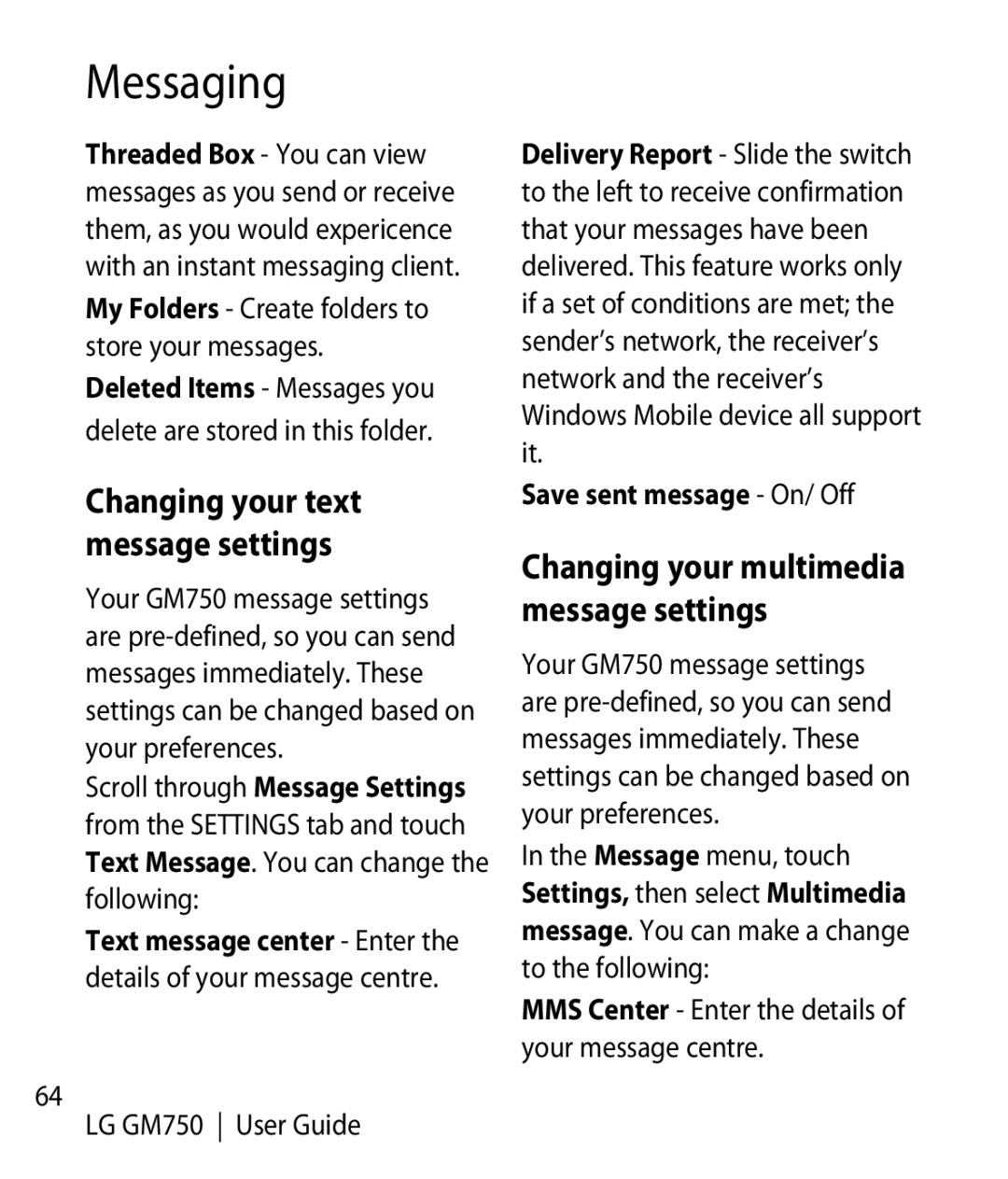 LG Electronics GM750 Changing your text message settings, Deleted Items Messages you, Delete are stored in this folder 