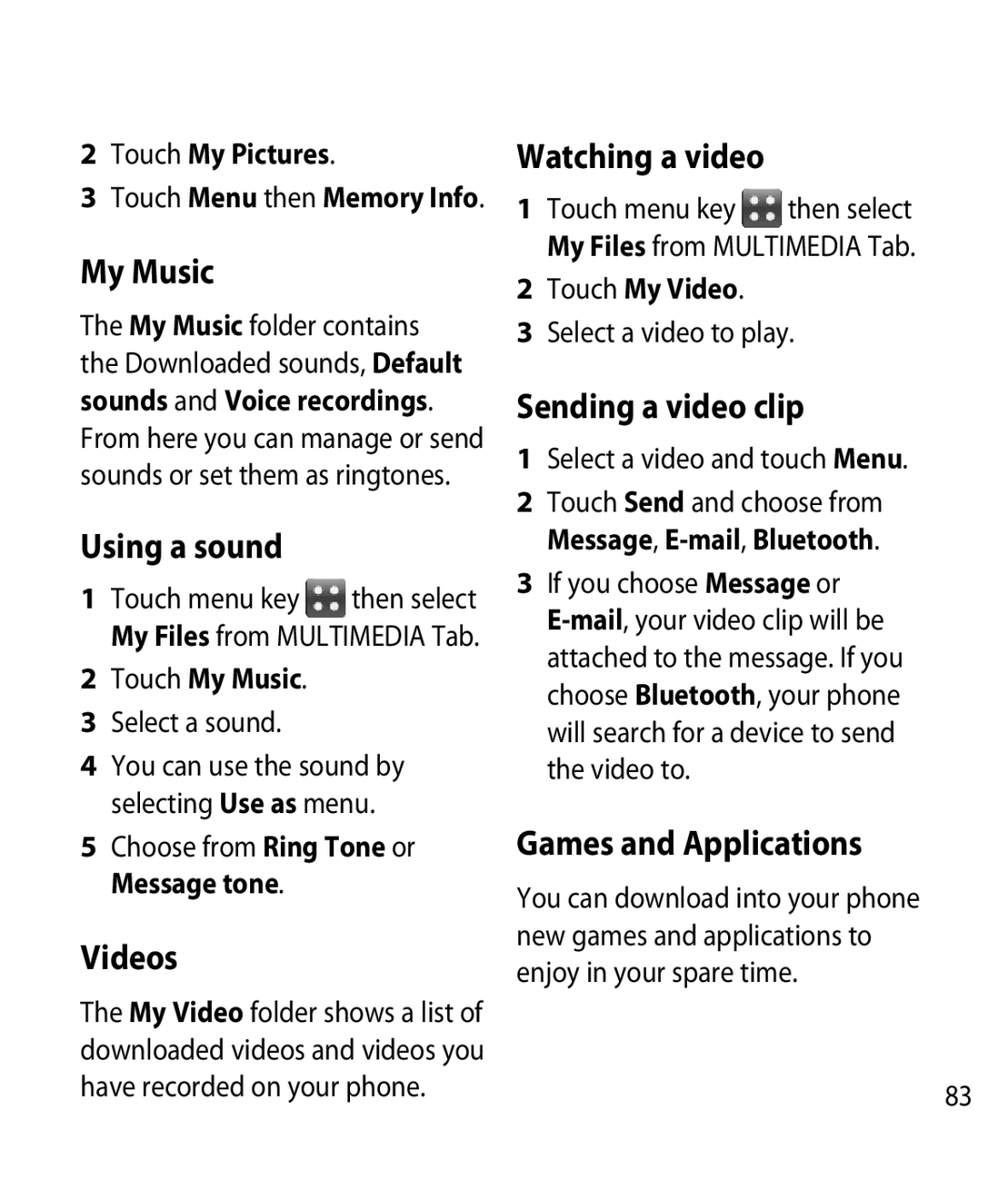 LG Electronics GM750 manual My Music, Using a sound, Videos, Watching a video, Sending a video clip, Games and Applications 