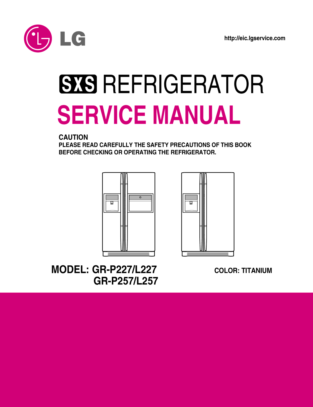 LG Electronics GR-P257/L257, GR-P227/L227 service manual Refrigerator 