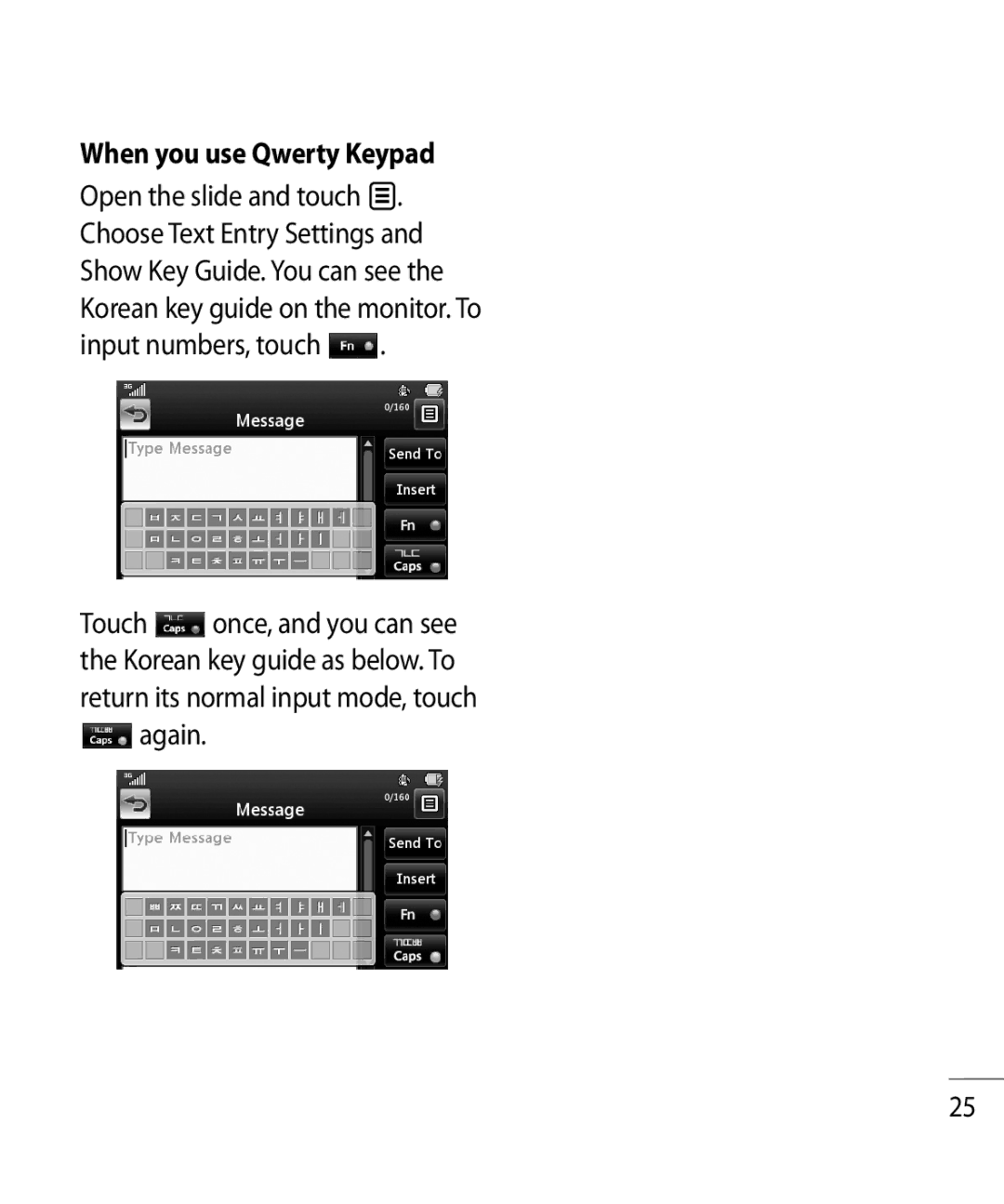 LG Electronics GR500R manual When you use Qwerty Keypad 