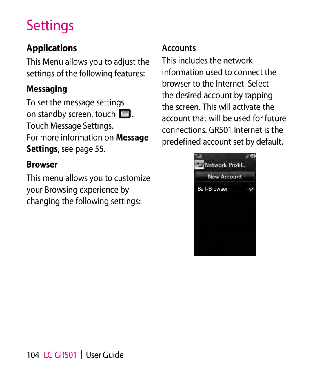 LG Electronics GR501 manual Applications, Messaging, Browser, Accounts 