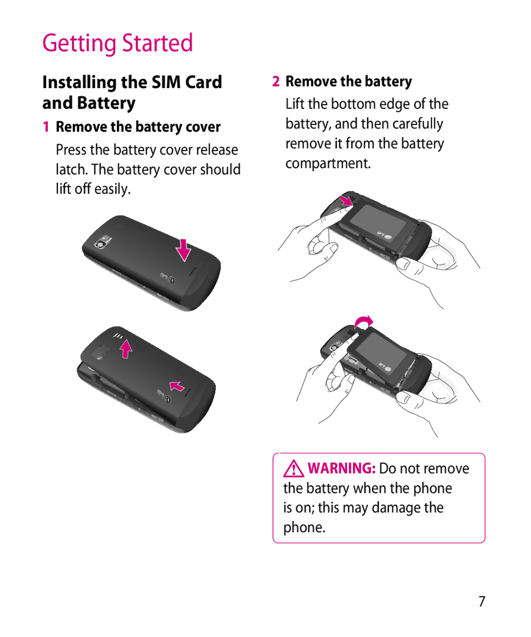 LG Electronics GR501 manual Getting Started, Installing the SIM Card and Battery, Remove the battery cover 