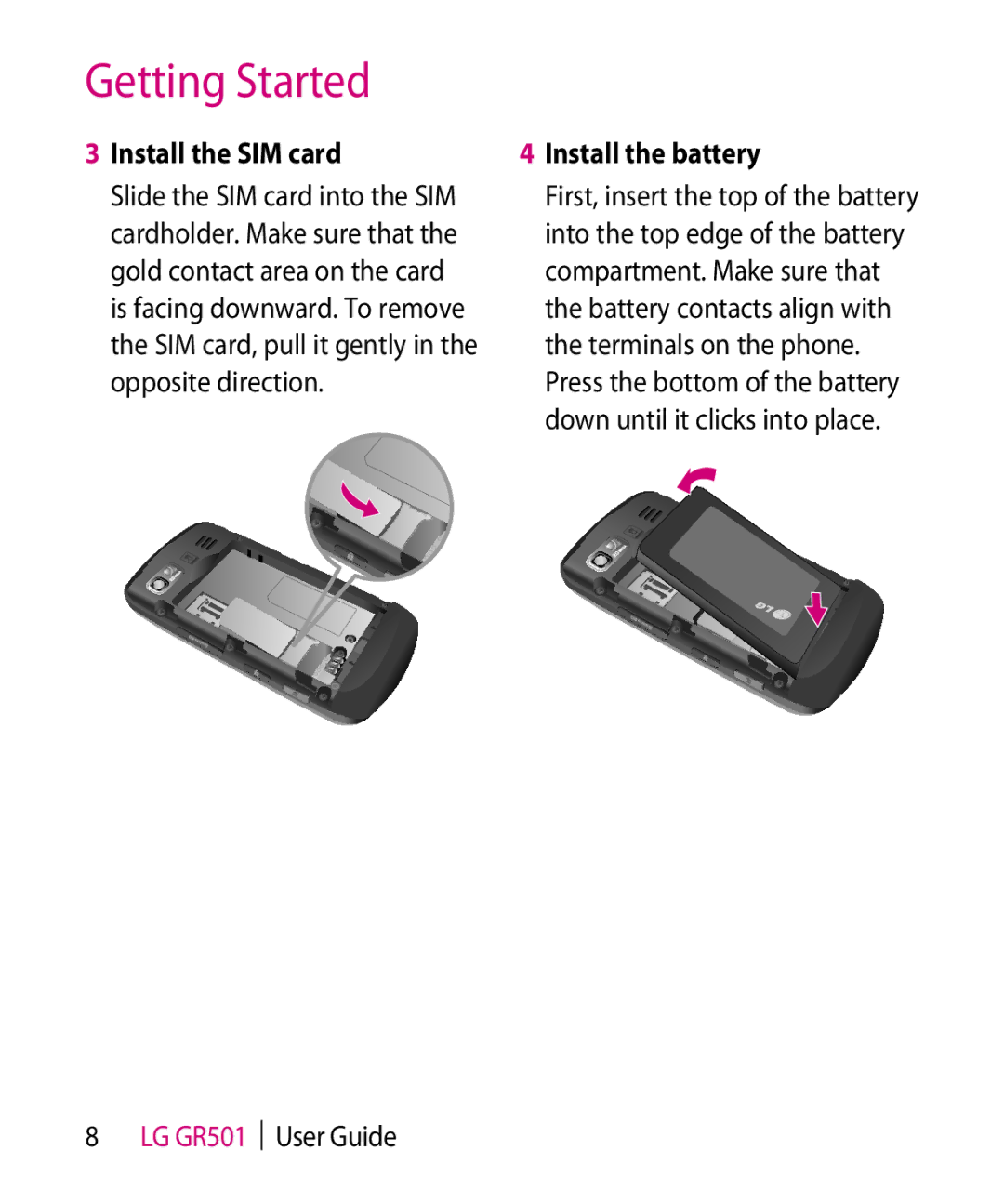 LG Electronics GR501 manual Install the SIM card, Install the battery 