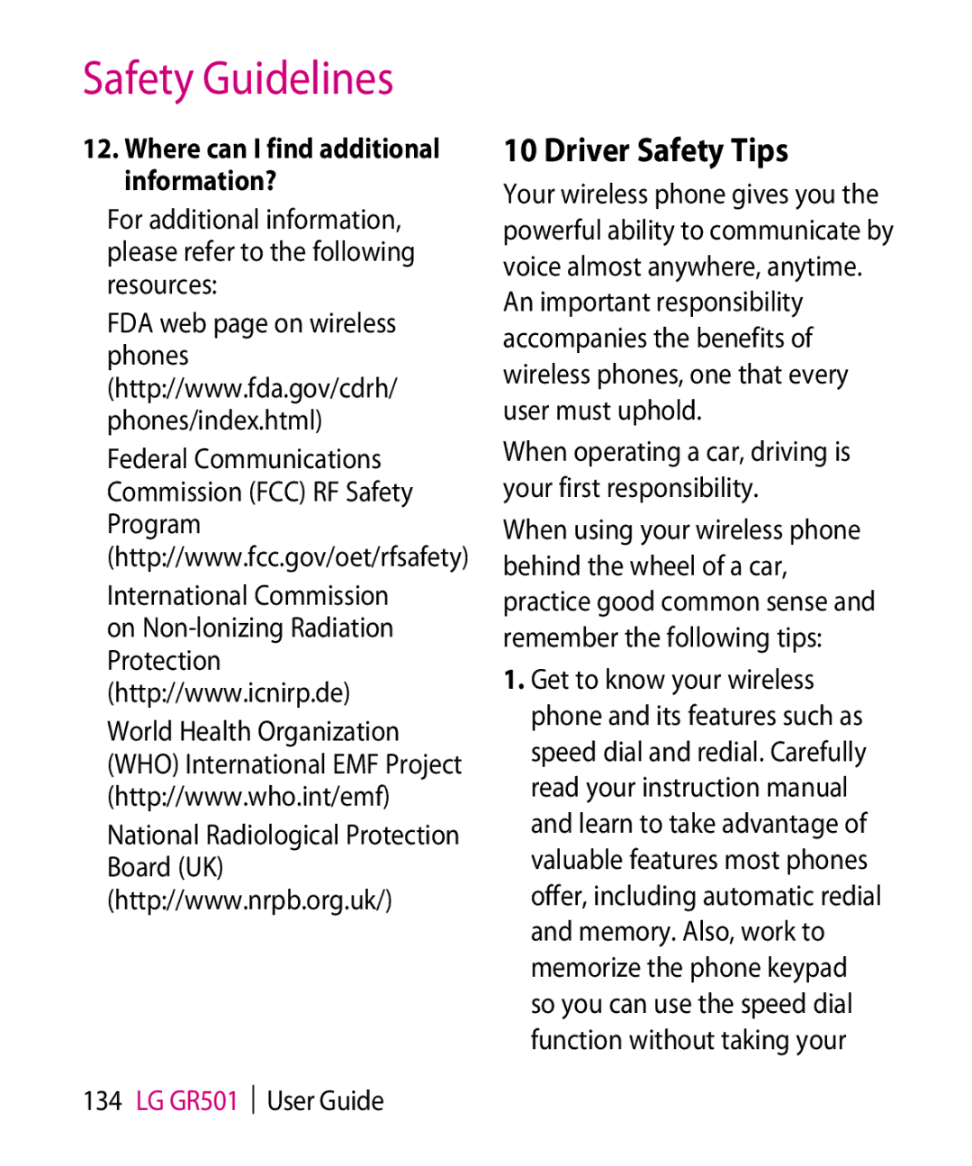 LG Electronics GR501 manual Driver Safety Tips, When operating a car, driving is your first responsibility 