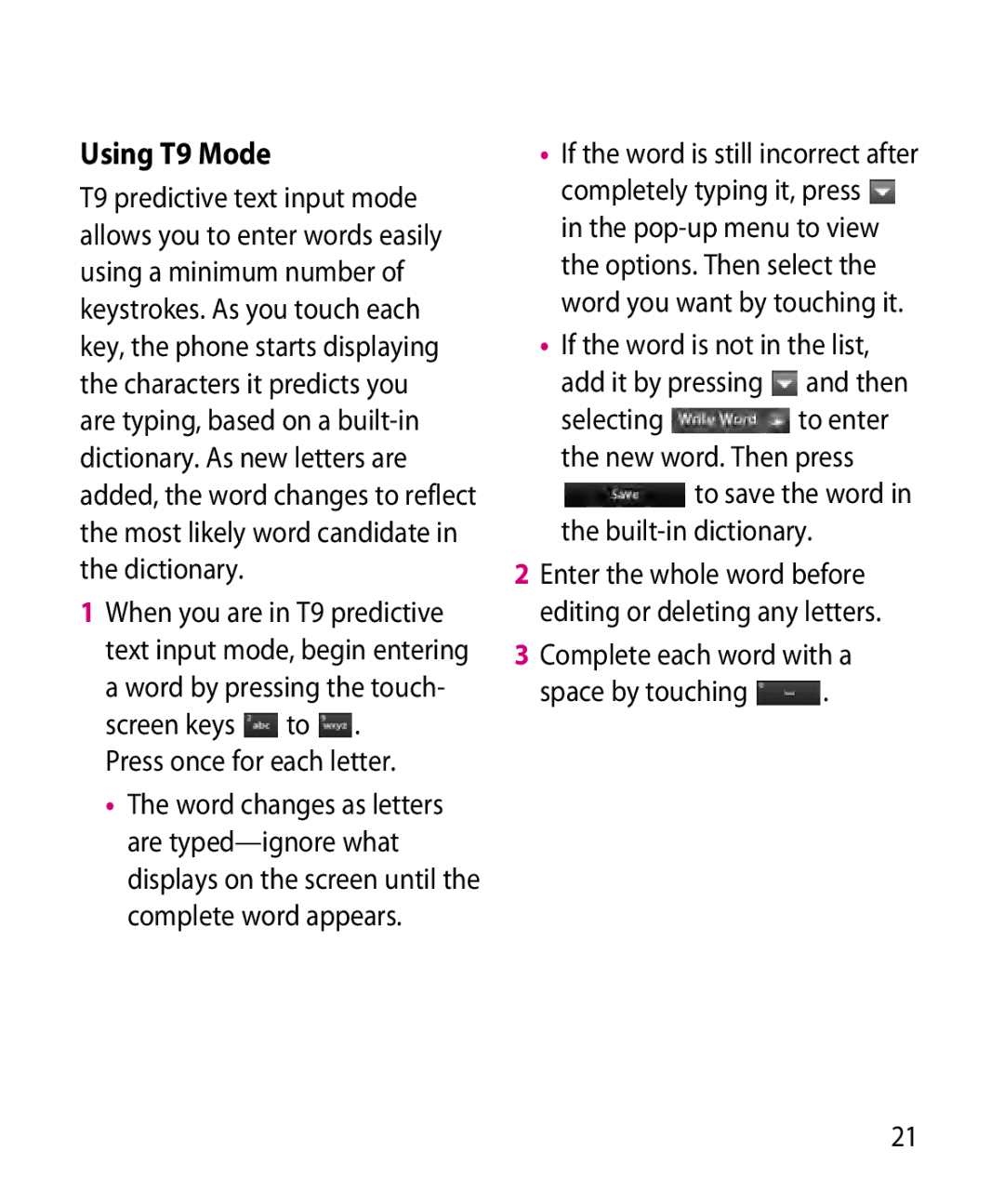 LG Electronics GR501 Using T9 Mode, If the word is still incorrect after, To save the word in the built-in dictionary 