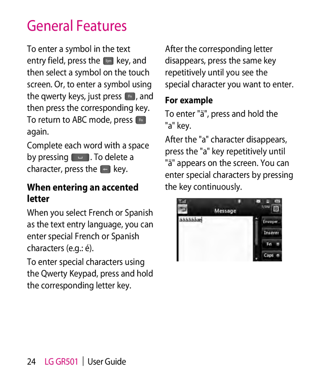 LG Electronics GR501 manual When entering an accented letter, For example, To enter ä, press and hold the a key 