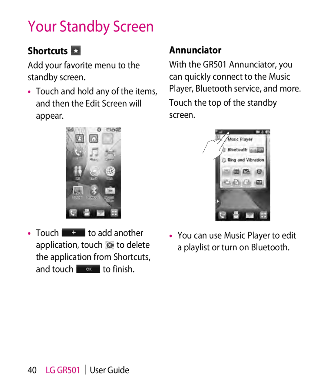 LG Electronics GR501 manual Shortcuts, Annunciator, Touch to finish, Touch the top of the standby screen 