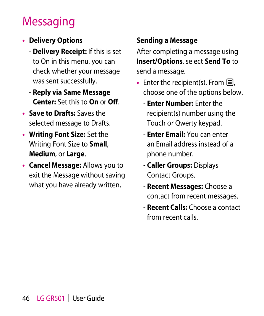 LG Electronics GR501 manual Delivery Options, Sending a Message, Recent Calls Choose a contact from recent calls 