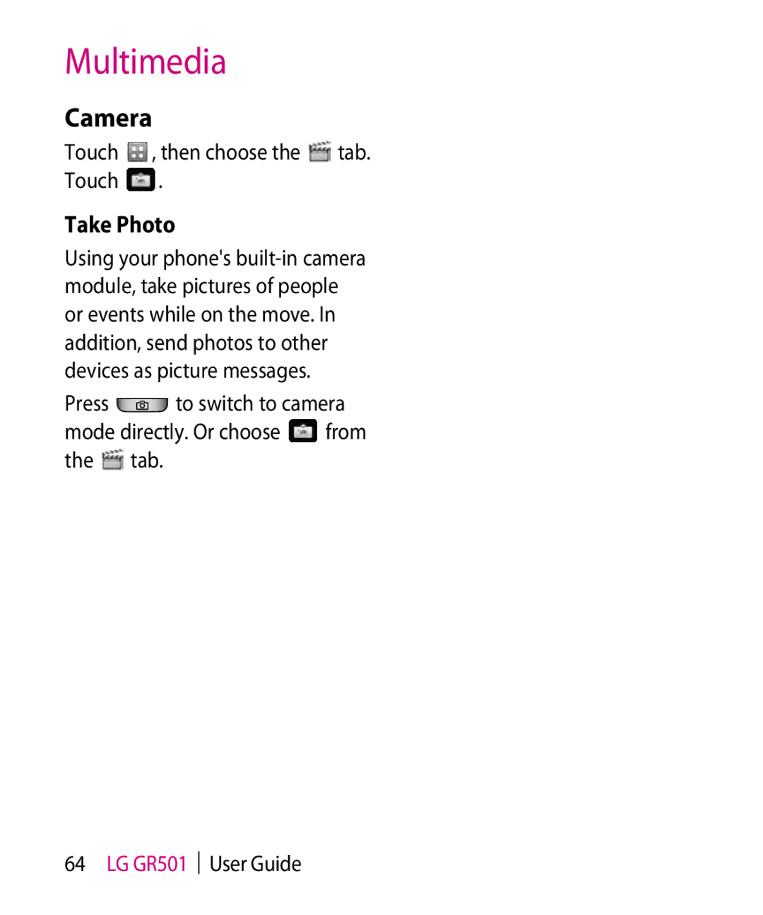 LG Electronics GR501 manual Multimedia, Camera, Take Photo, Touch , then choose the tab. Touch 