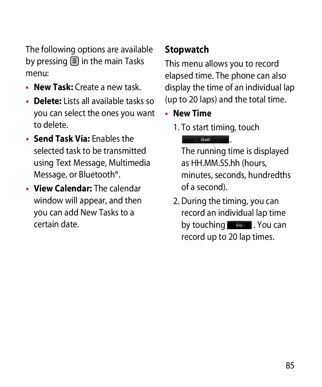 LG Electronics GR501 manual Stopwatch, New Time, By touching . You can record up to 20 lap times 