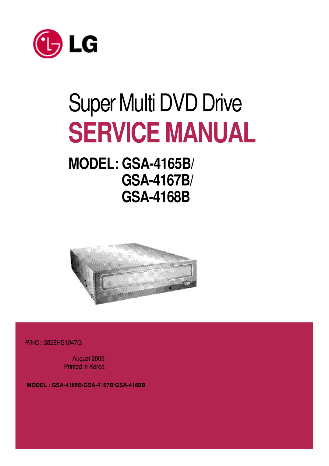 LG Electronics service manual Super Multi DVD Drive, Model GSA-4165B/GSA-4167B/GSA-4168B 