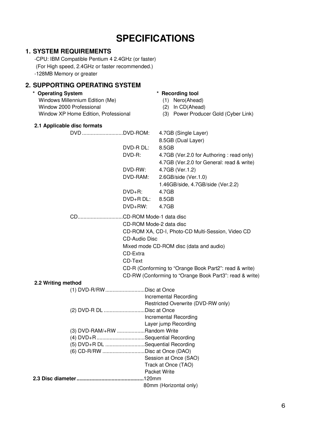 LG Electronics GSA-4168B Specifications, Operating System Recording tool, Applicable disc formats, Writing method 