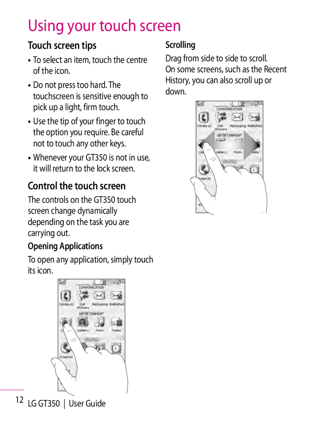 LG Electronics GT350 Using your touch screen, Touch screen tips, Control the touch screen, Opening Applications, Scrolling 