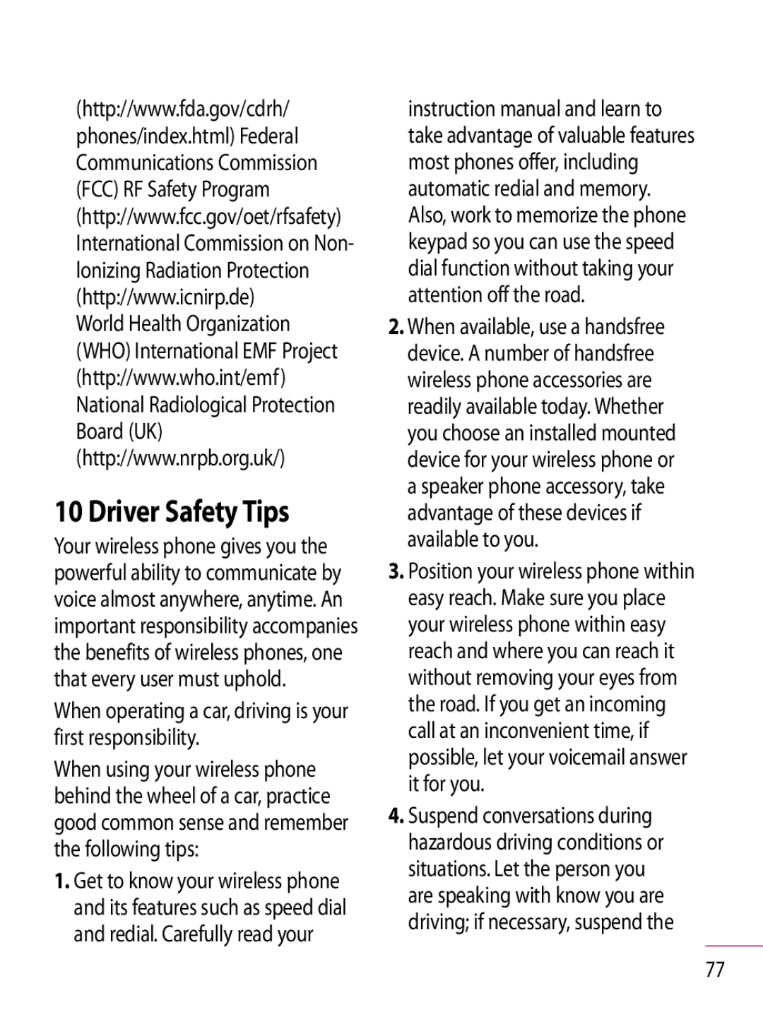 LG Electronics GT350 manual Driver Safety Tips, When operating a car, driving is your first responsibility 