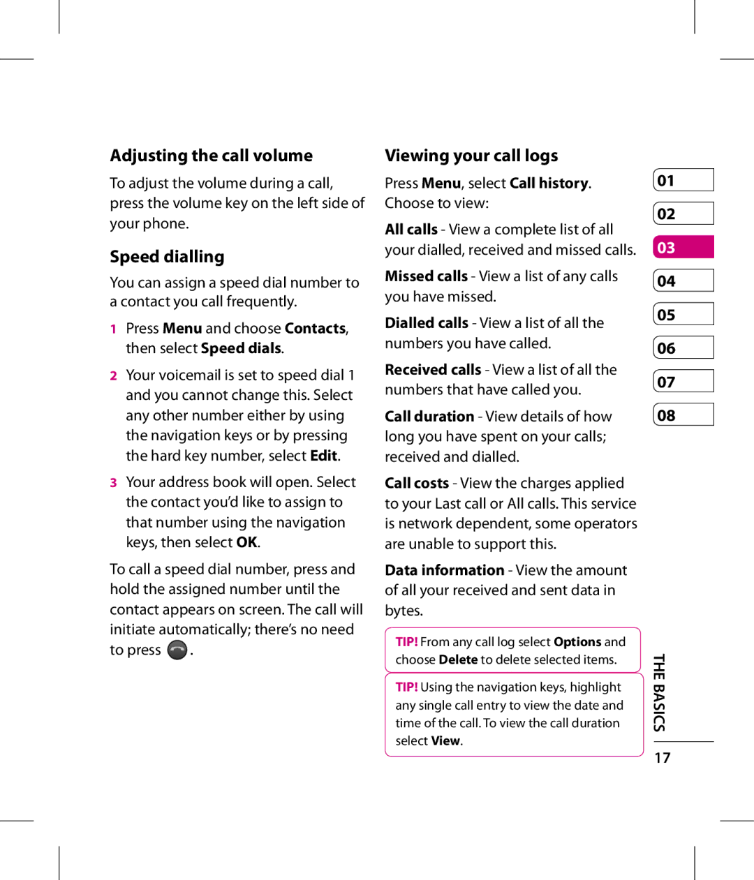 LG Electronics GT360 manual Adjusting the call volume, Speed dialling, Viewing your call logs 