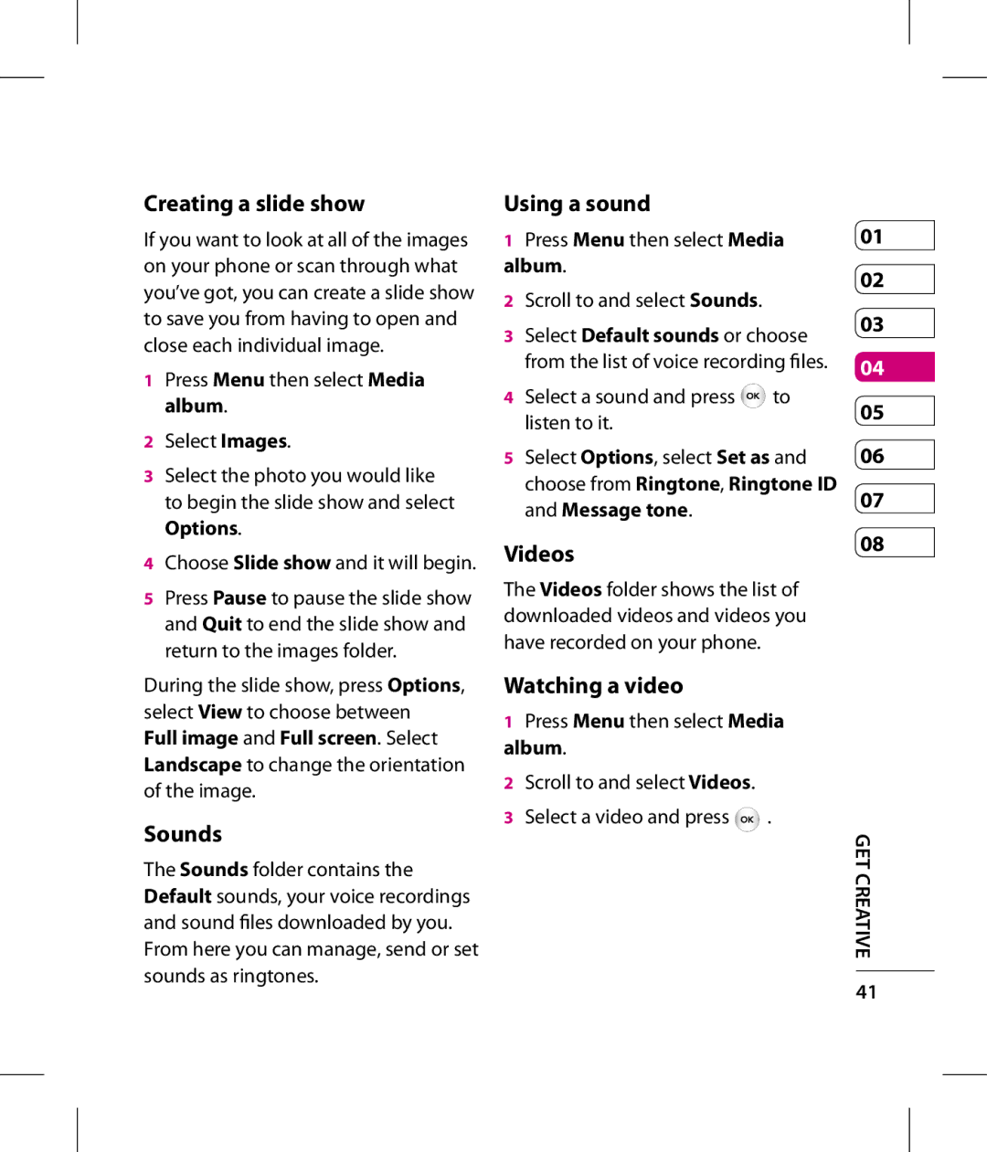 LG Electronics GT360 manual Creating a slide show, Sounds, Using a sound, Videos, Watching a video 