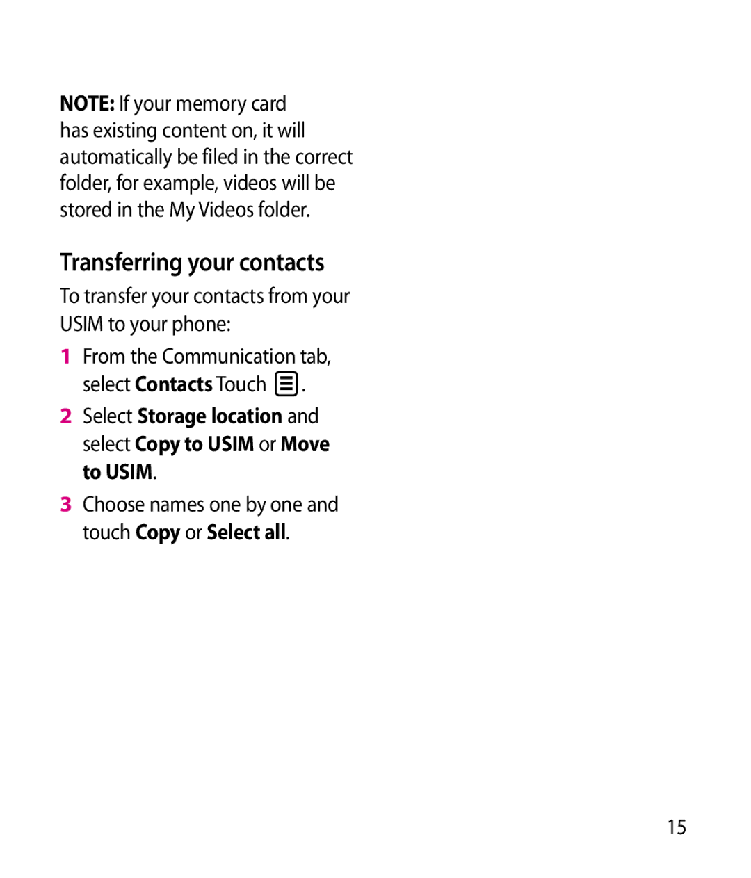 LG Electronics GT505 manual Transferring your contacts, To transfer your contacts from your Usim to your phone 