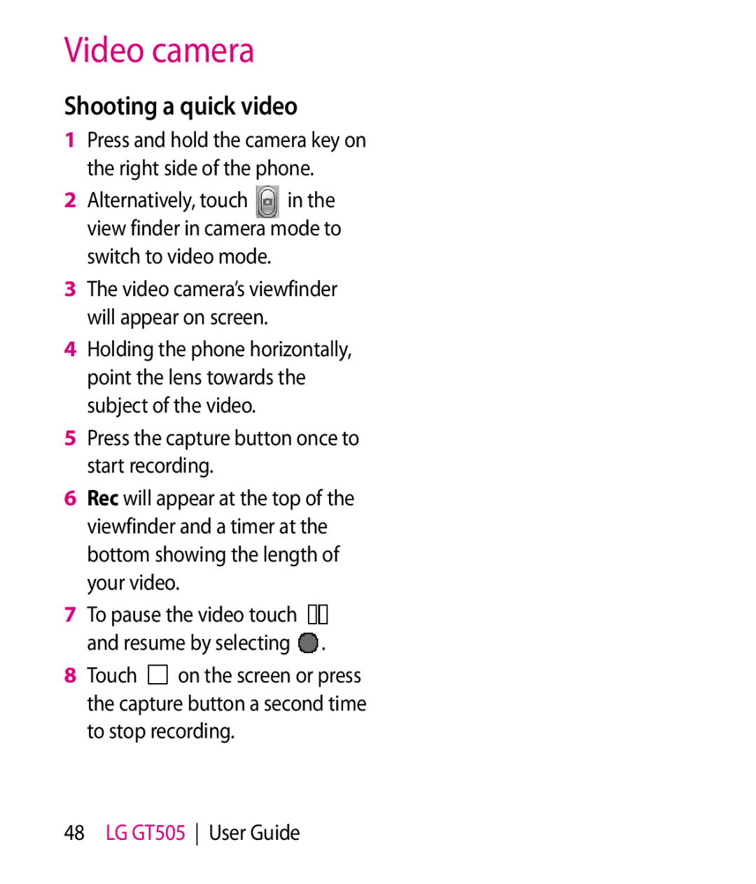 LG Electronics GT505 manual Video camera, Shooting a quick video 