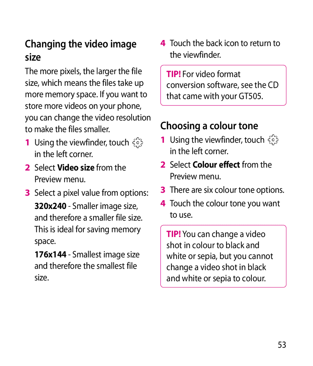 LG Electronics GT505 manual Changing the video image size, Choosing a colour tone 