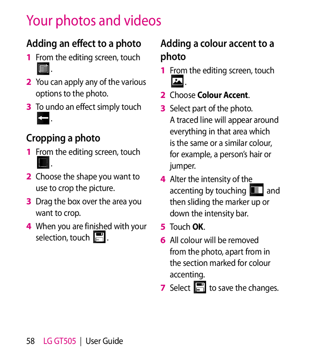 LG Electronics GT505 manual Cropping a photo, Adding a colour accent to a photo, Adding an effect to a photo 