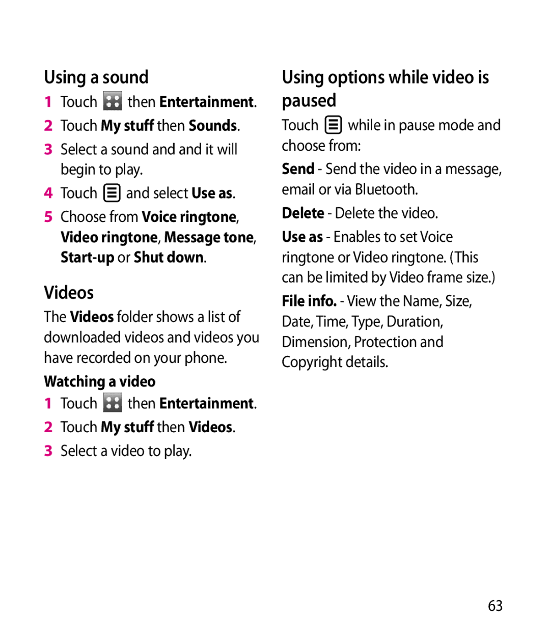 LG Electronics GT505 manual Using a sound, Videos, Using options while video is paused 