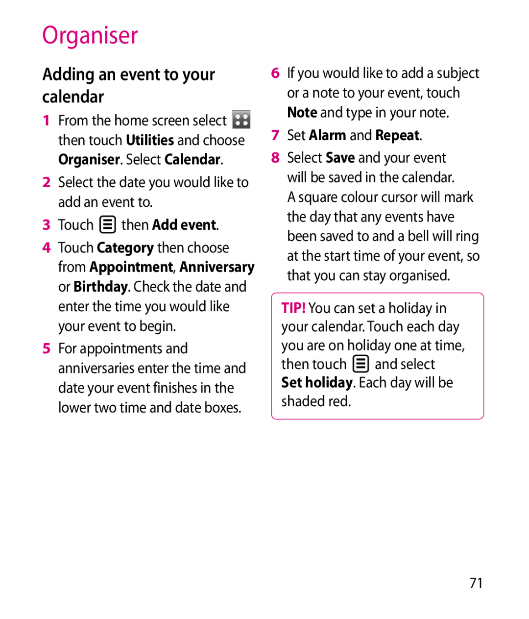 LG Electronics GT505 manual Organiser, Adding an event to your calendar, Set Alarm and Repeat 
