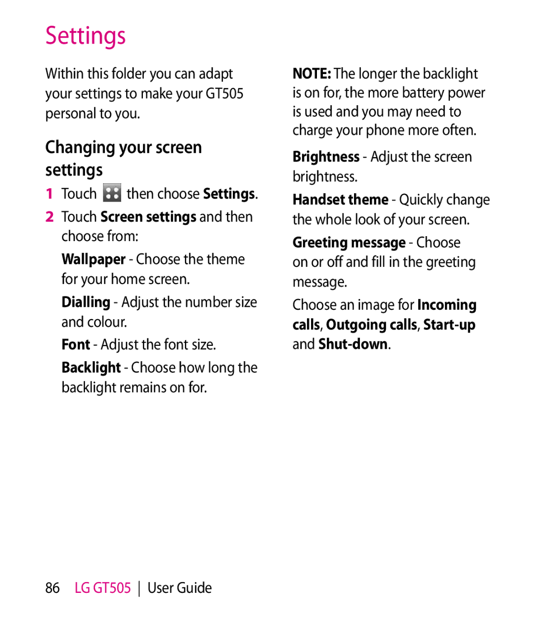 LG Electronics GT505 manual Settings, Changing your screen settings, Touch Screen settings and then choose from 