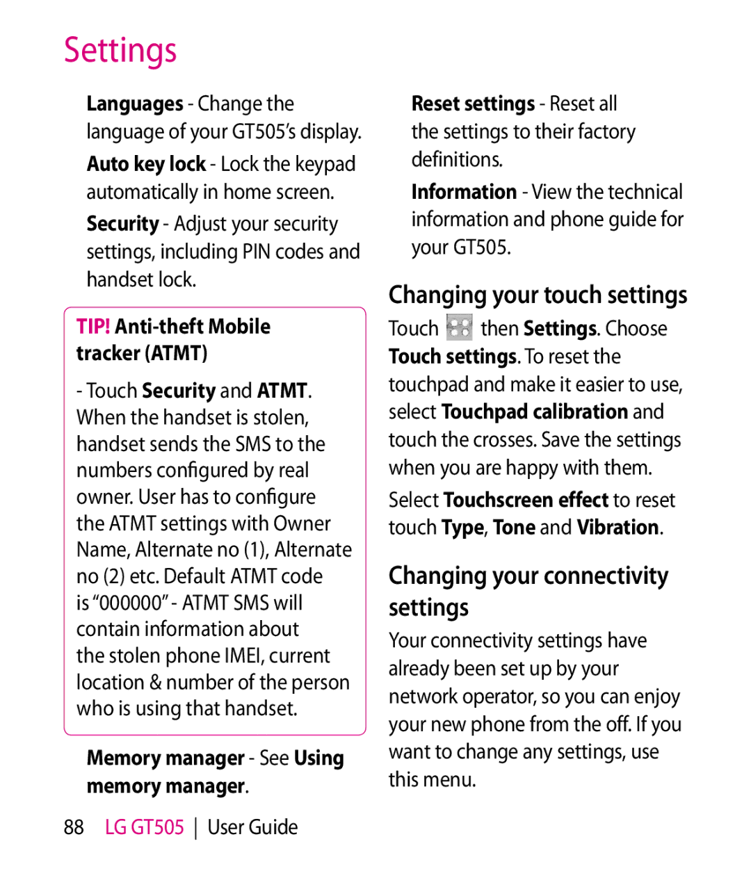 LG Electronics GT505 manual Changing your connectivity settings, Changing your touch settings, Touch then Settings. Choose 