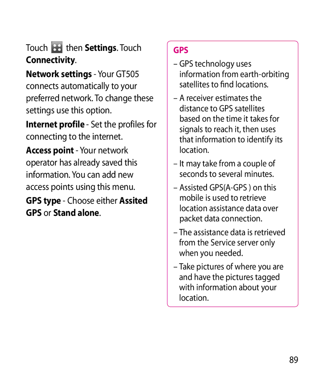 LG Electronics GT505 manual Touch then Settings. Touch, Connectivity 