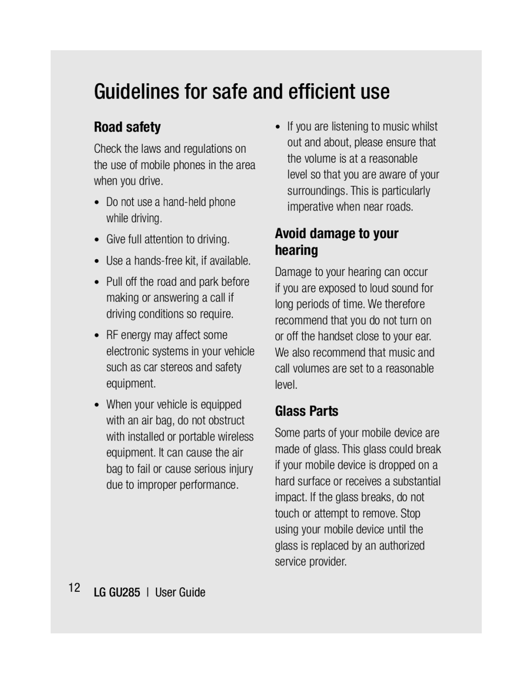 LG Electronics GU285 Road safety, Avoid damage to your hearing, Glass Parts, Do not use a hand-held phone while driving 