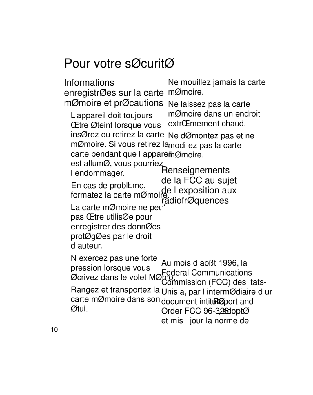 LG Electronics GU290V manual Ne mouillez jamais la carte mémoire, Rangez et transportez la carte mémoire dans son étui 