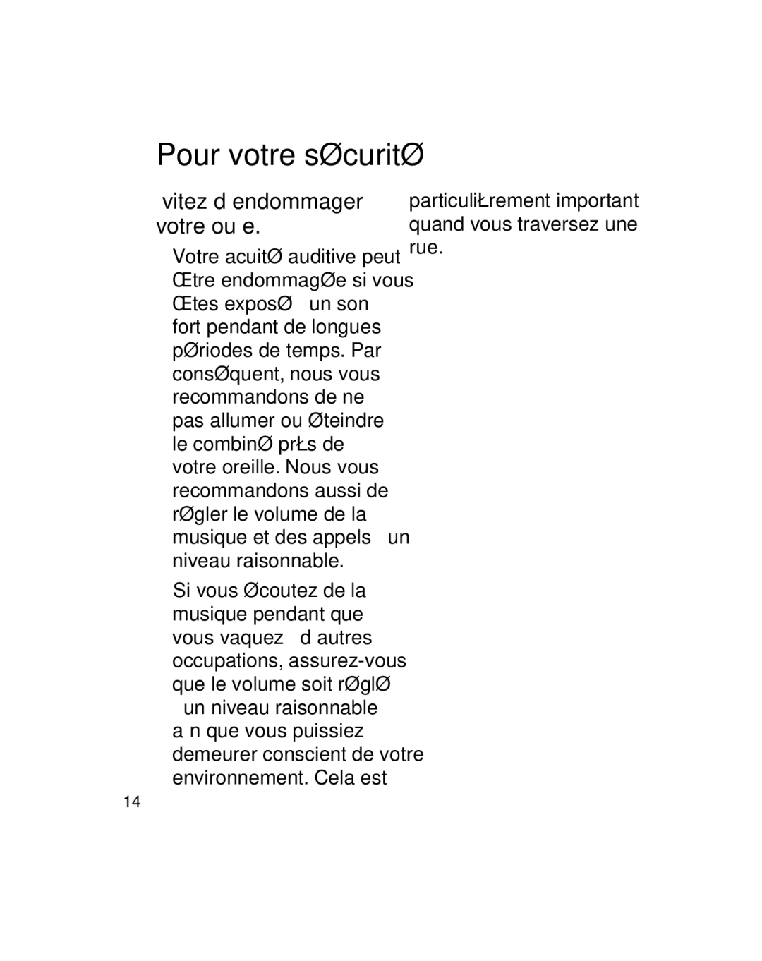 LG Electronics GU290V manual Évitez d’endommager votre ouïe, Particulièrement important quand vous traversez une rue 