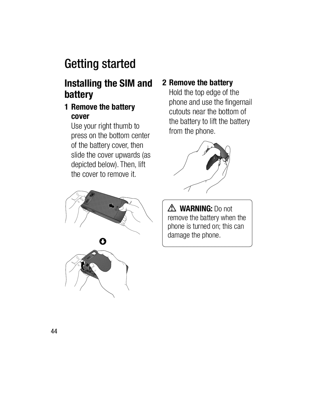 LG Electronics GU290V manual Getting started, Installing the SIM and battery, Remove the battery cover 