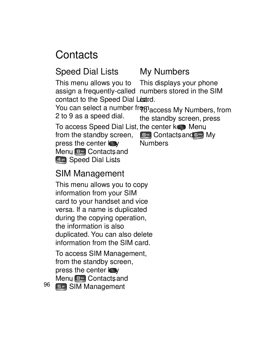 LG Electronics GU290V manual Speed Dial Lists, SIM Management, Center key Menu, Contacts, and My Numbers 