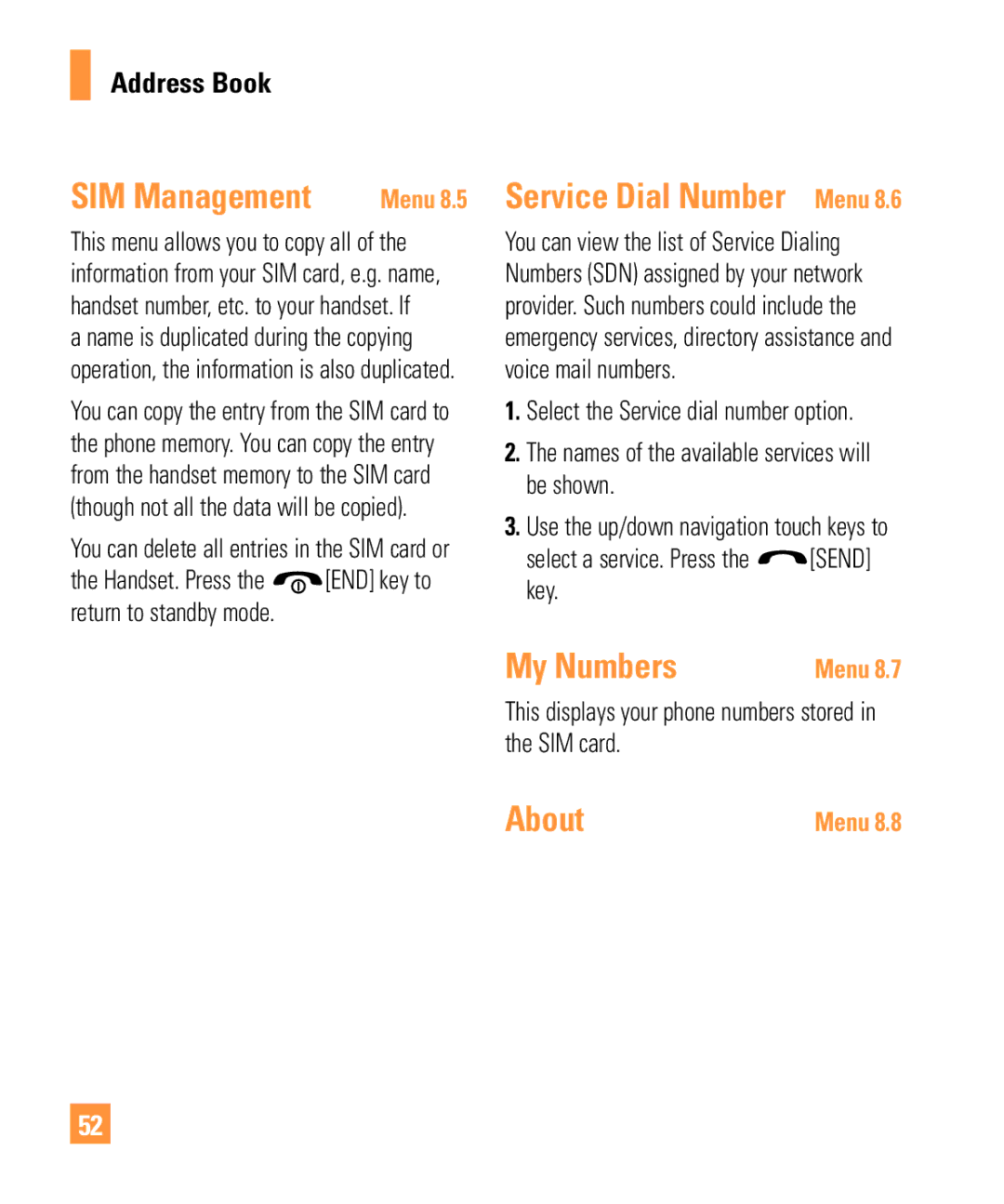 LG Electronics GW370 manual SIM Management, Service Dial Number Menu, My Numbers, About, Address Book 