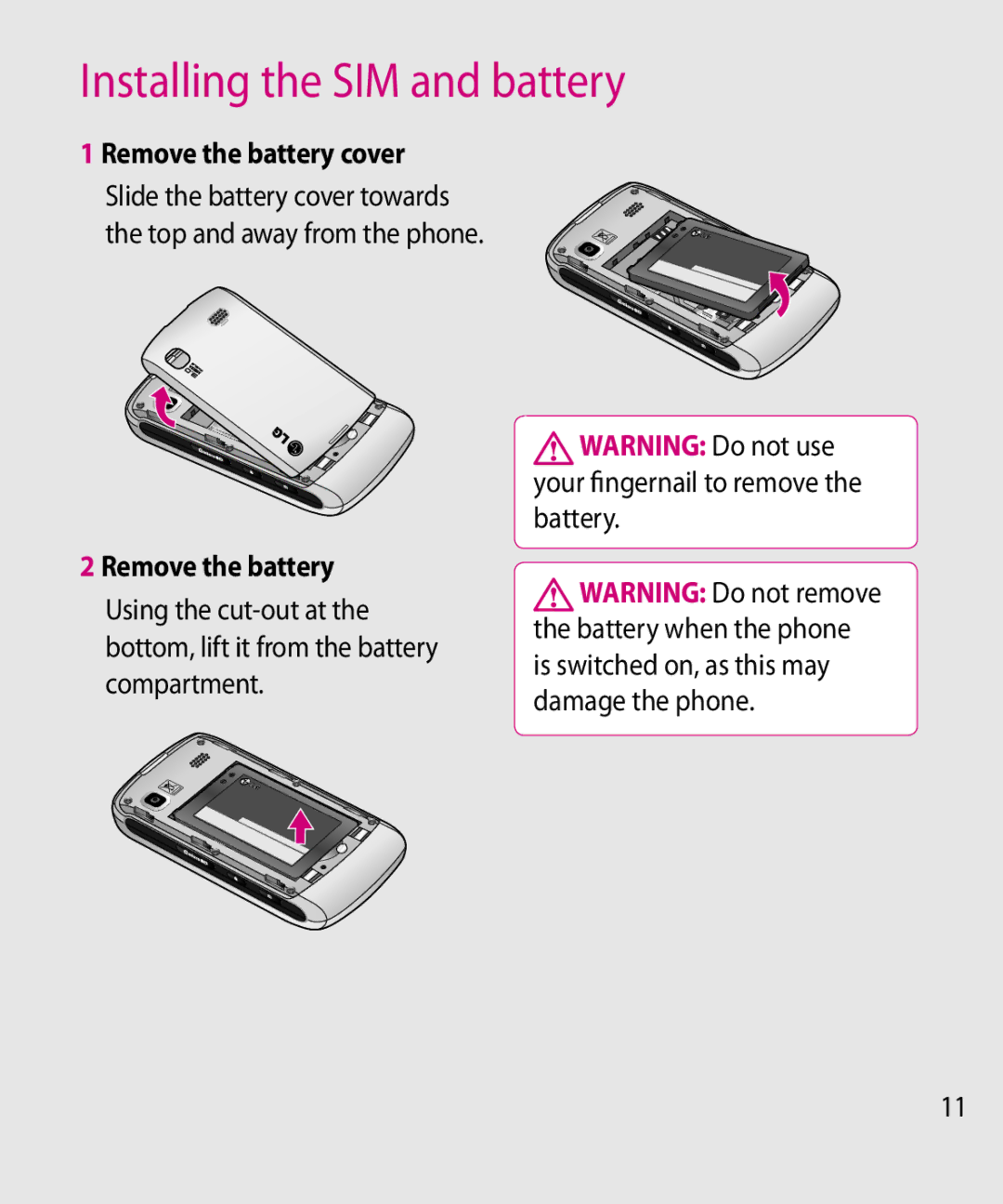 LG Electronics GW520 manual Installing the SIM and battery, Remove the battery cover 