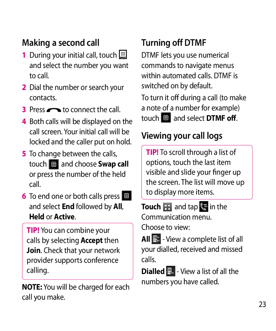 LG Electronics GW520 manual Making a second call, Turning off Dtmf, Viewing your call logs 