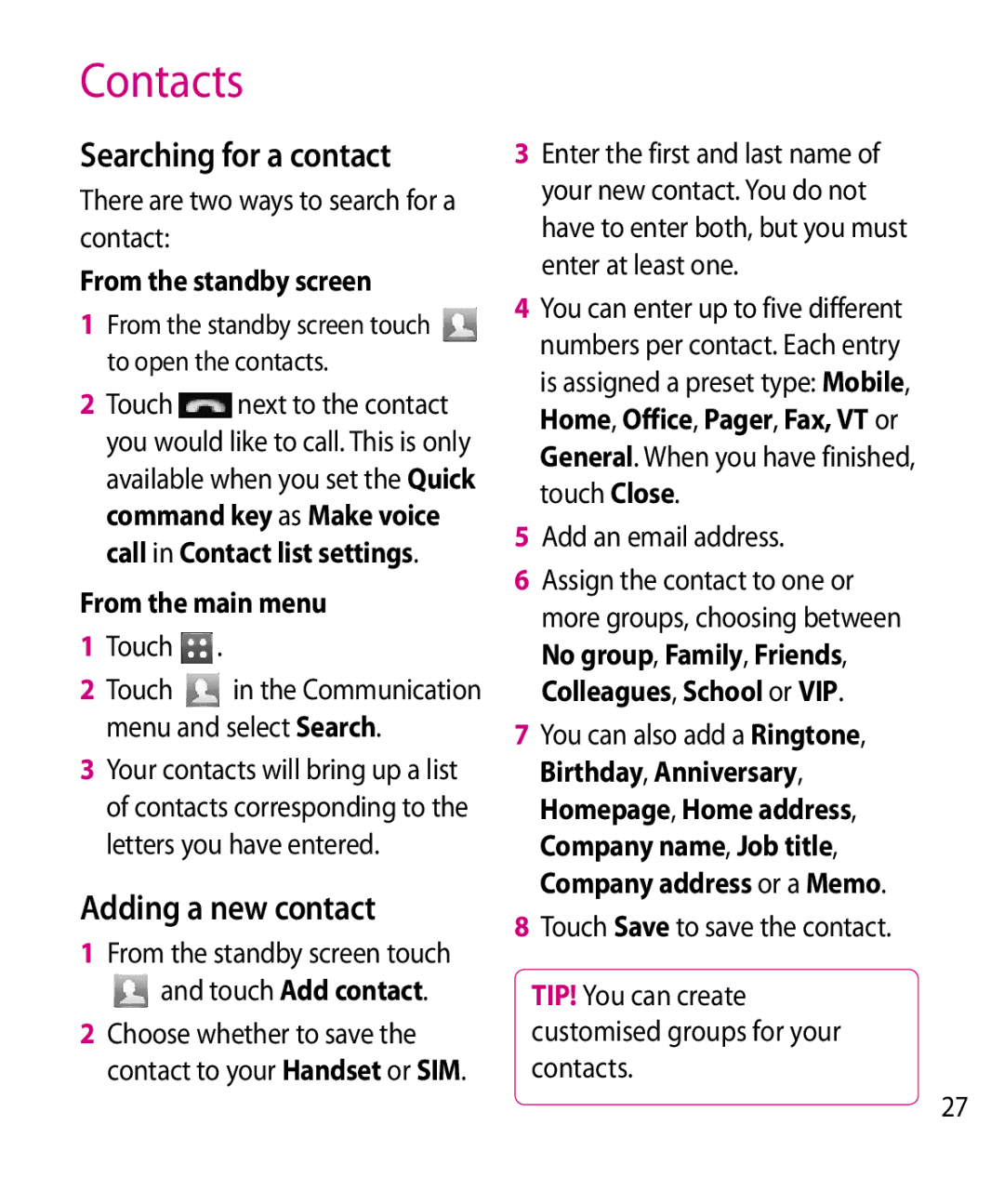 LG Electronics GW520 Contacts, Searching for a contact, Adding a new contact, From the standby screen, From the main menu 