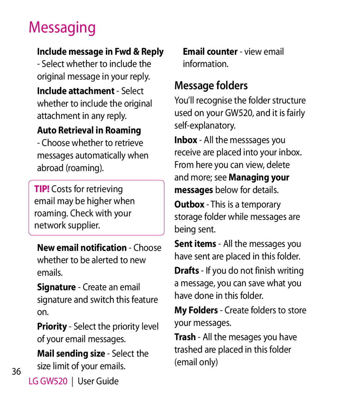LG Electronics GW520 Message folders, Include message in Fwd & Reply, Auto Retrieval in Roaming, Mail sending size Select 