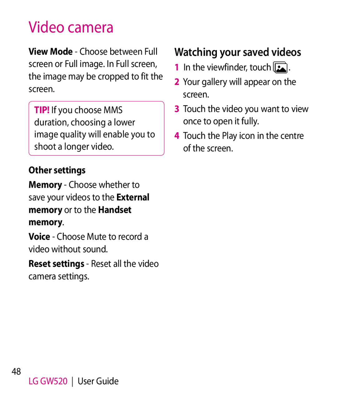 LG Electronics GW520 manual Watching your saved videos, Reset settings Reset all the video camera settings 