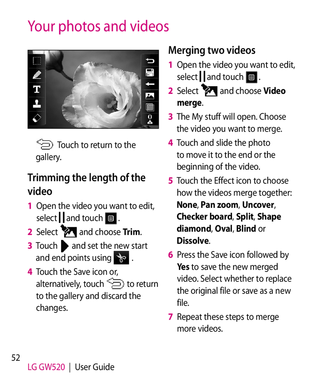 LG Electronics GW520 manual Trimming the length of the video, Merging two videos, Repeat these steps to merge more videos 