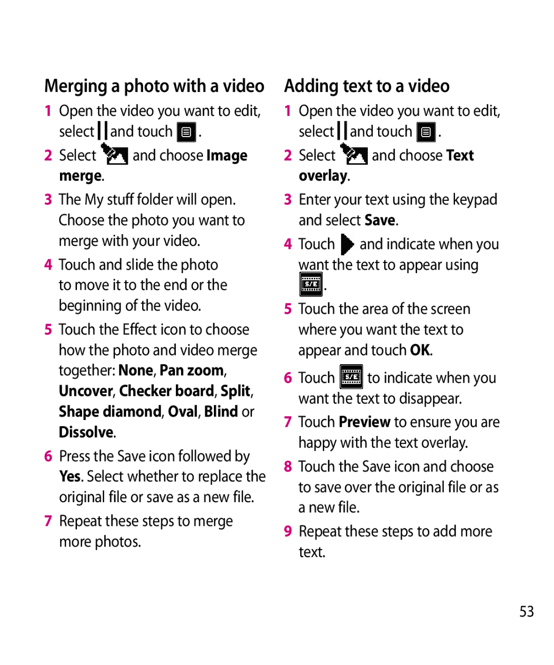 LG Electronics GW520 manual Adding text to a video, Merging a photo with a video, Repeat these steps to merge more photos 