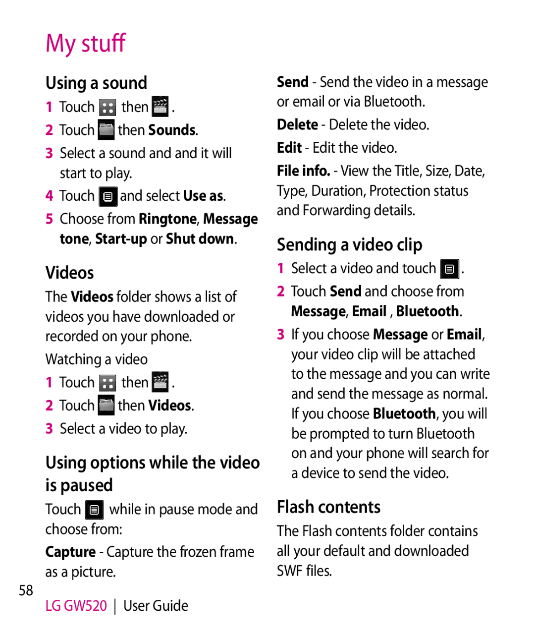 LG Electronics GW520 Using a sound, Videos, Using options while the video is paused, Sending a video clip, Flash contents 
