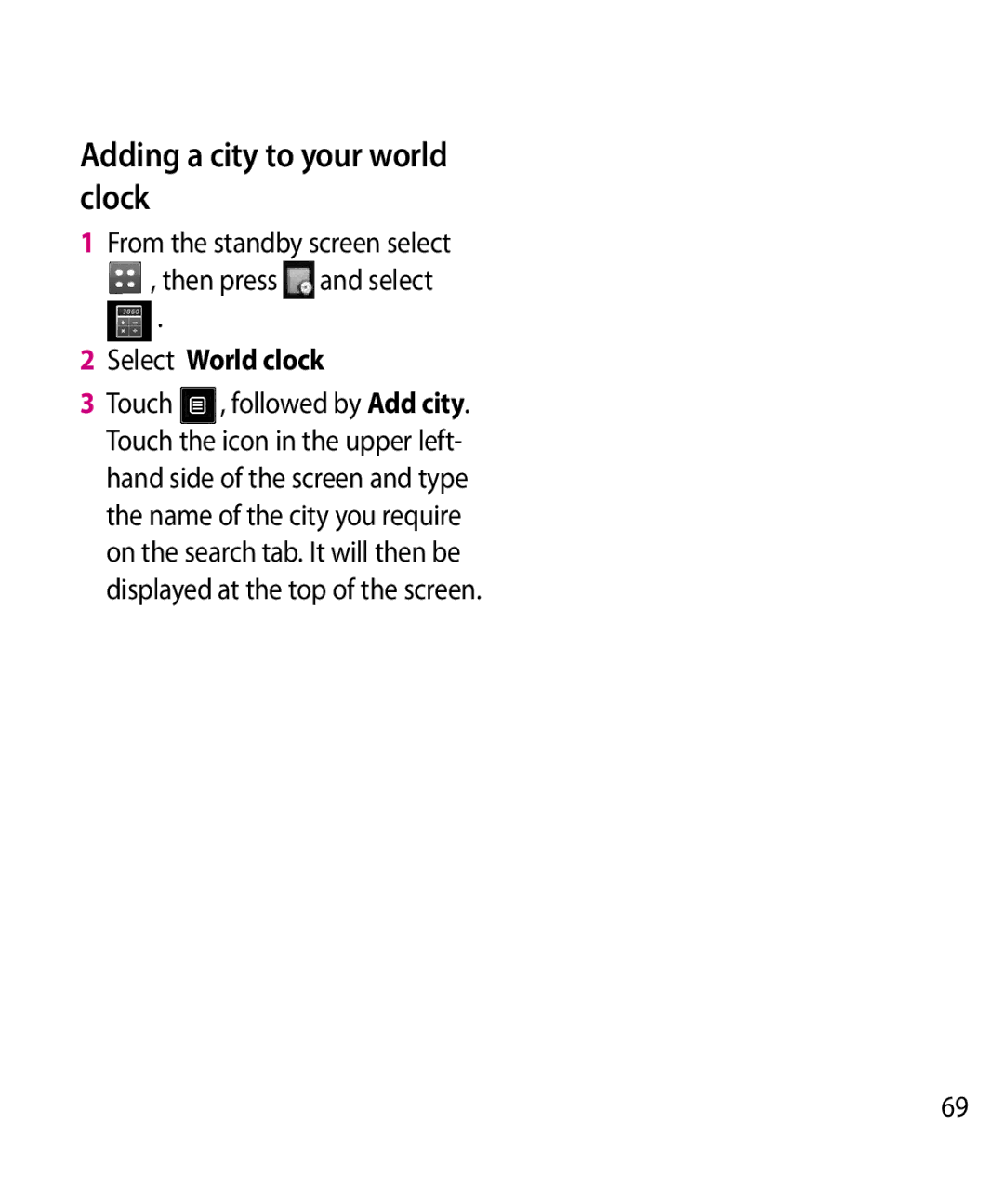 LG Electronics GW520 manual Adding a city to your world clock, From the standby screen select Then press and select 