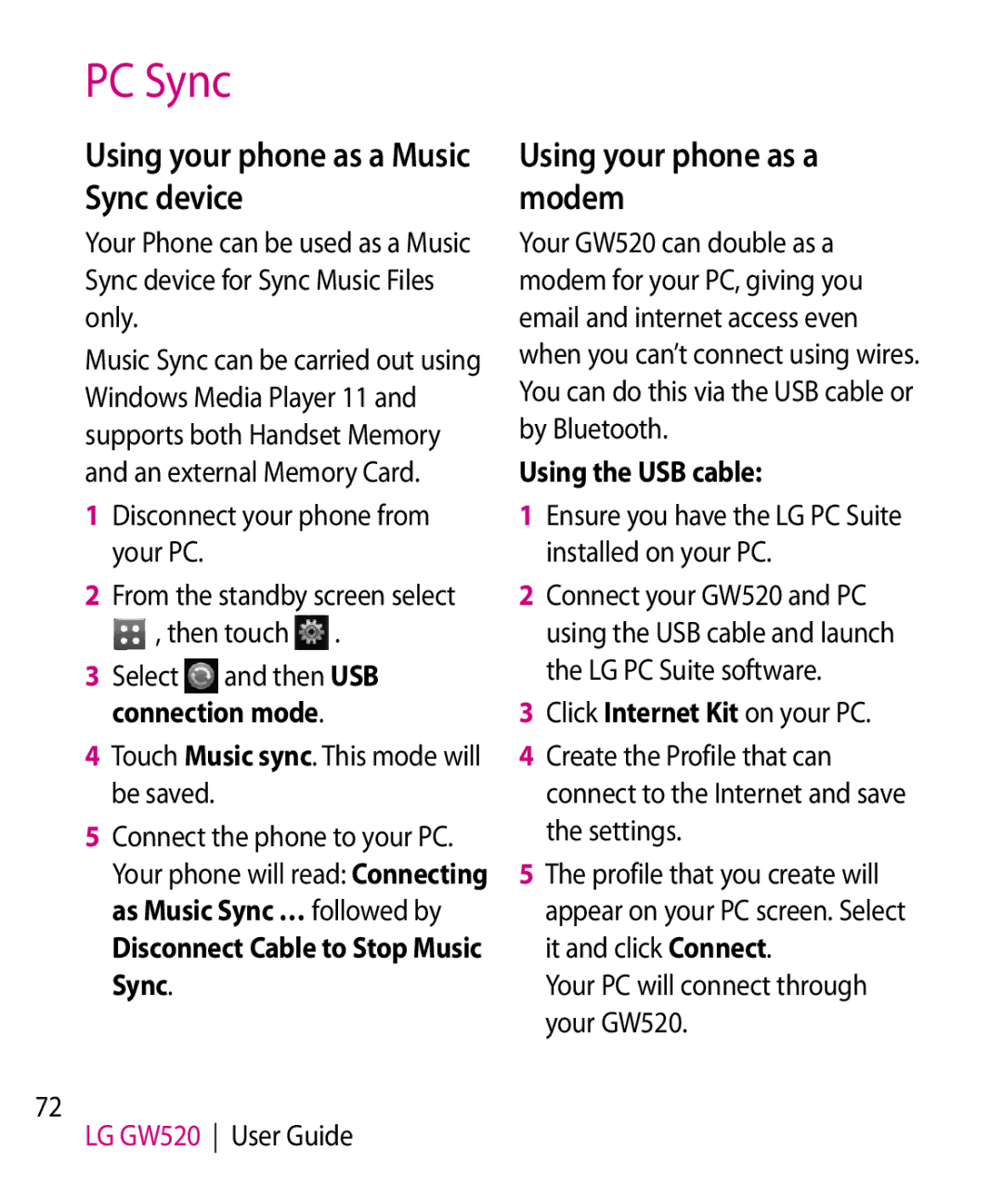 LG Electronics GW520 manual Using your phone as a Music Sync device, Using your phone as a modem, Using the USB cable 