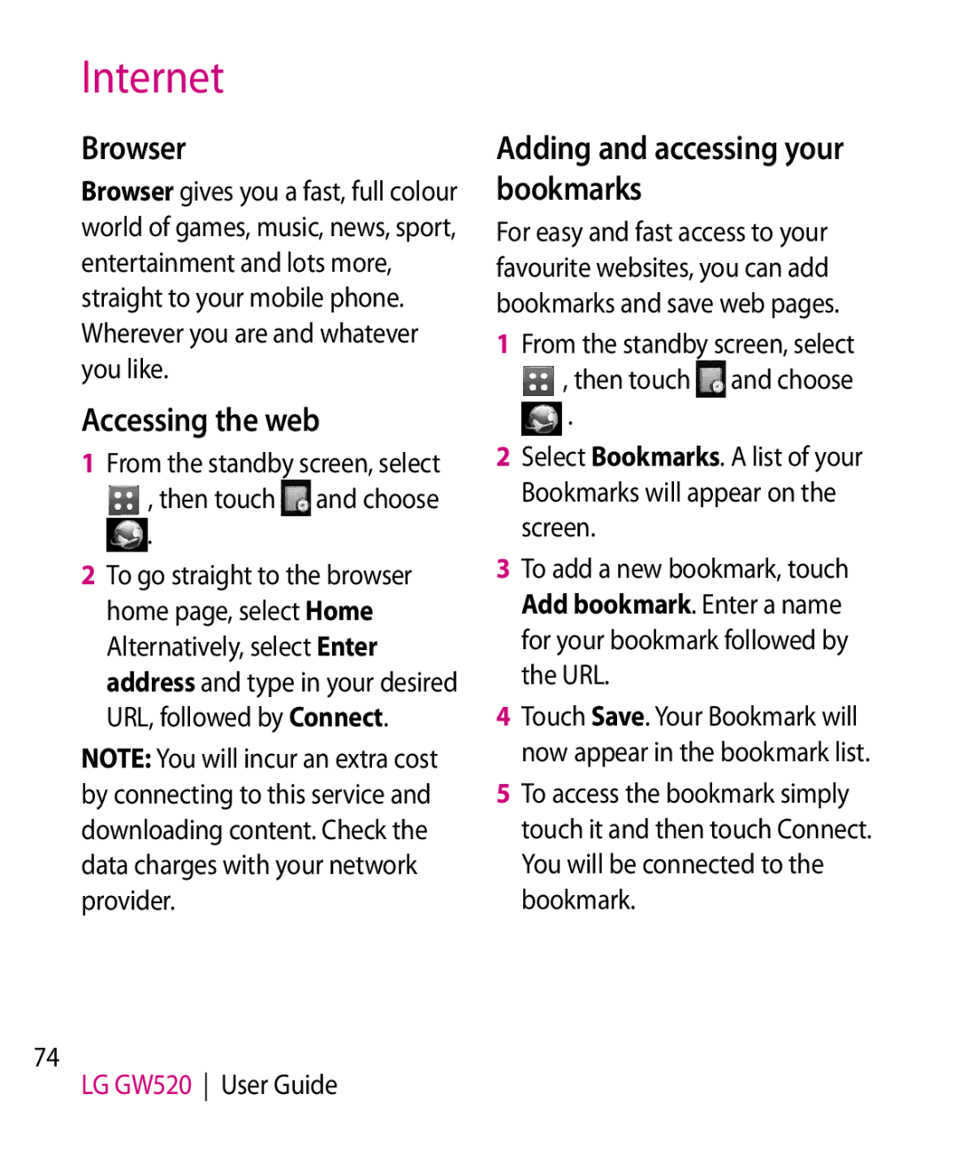 LG Electronics GW520 manual Internet, Browser, Accessing the web, Adding and accessing your bookmarks 