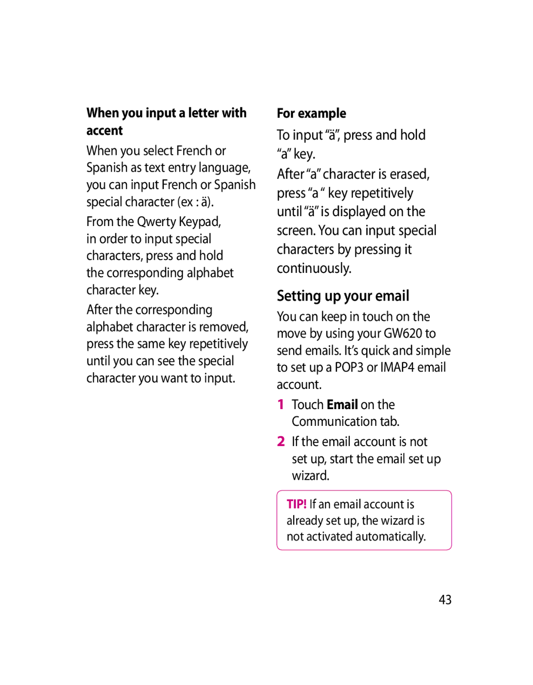 LG Electronics GW620 manual Setting up your email, When you input a letter with accent, For example 