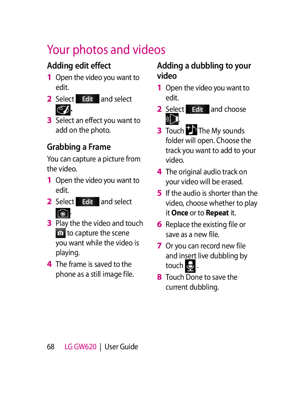LG Electronics GW620 manual Adding edit effect, Grabbing a Frame, Adding a dubbling to your video 