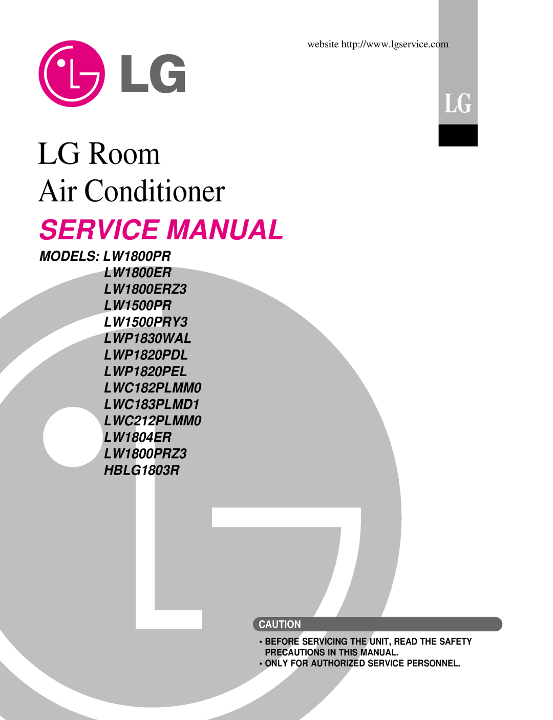 LG Electronics LWP1830WAL, HB1803R, LWP1820PDL, LWP1820PEL, LWC182PLMM0, LWC212PLMM0 service manual LG Room Air Conditioner 